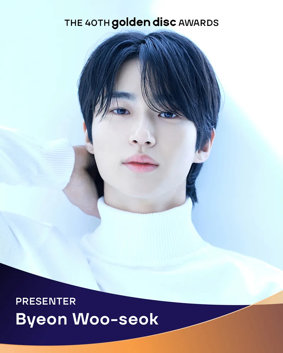 Event poster for the 40th Golden Disc Awards featuring a close-up of presenter Byeon Woo-seok with a soft background.