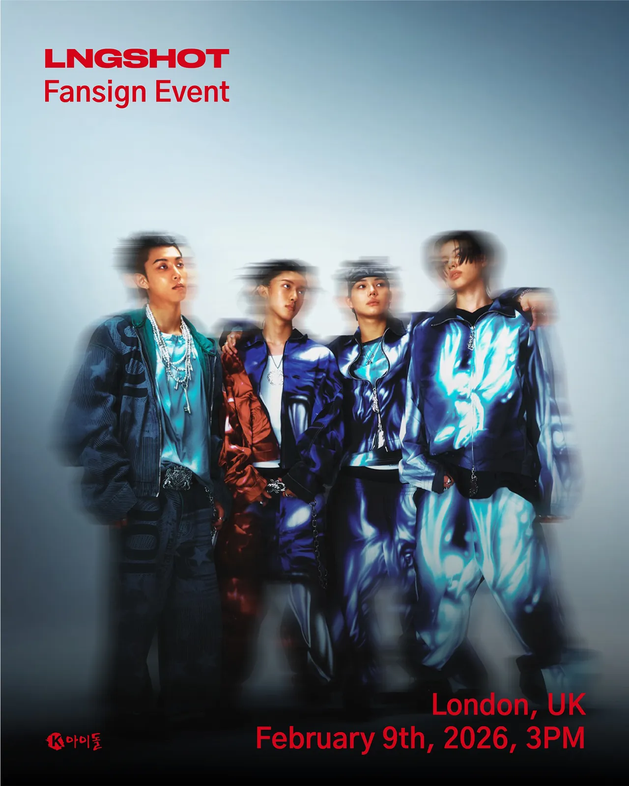 LNGSHOT Offline Fansign Event 2026 – London, UK · Monday, February 9, 2026 · 3 PM Local Time. View details event here!