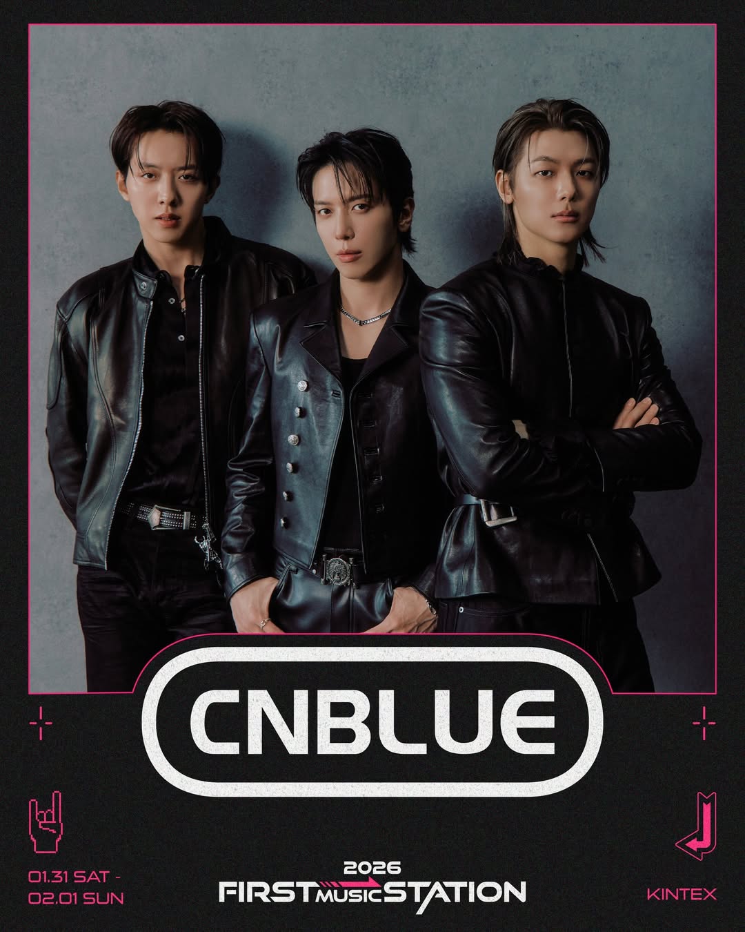 Three members of the band CNBLUE posing together in stylish black leather jackets against a textured background, promoting their 2026 concert at First Music Station.