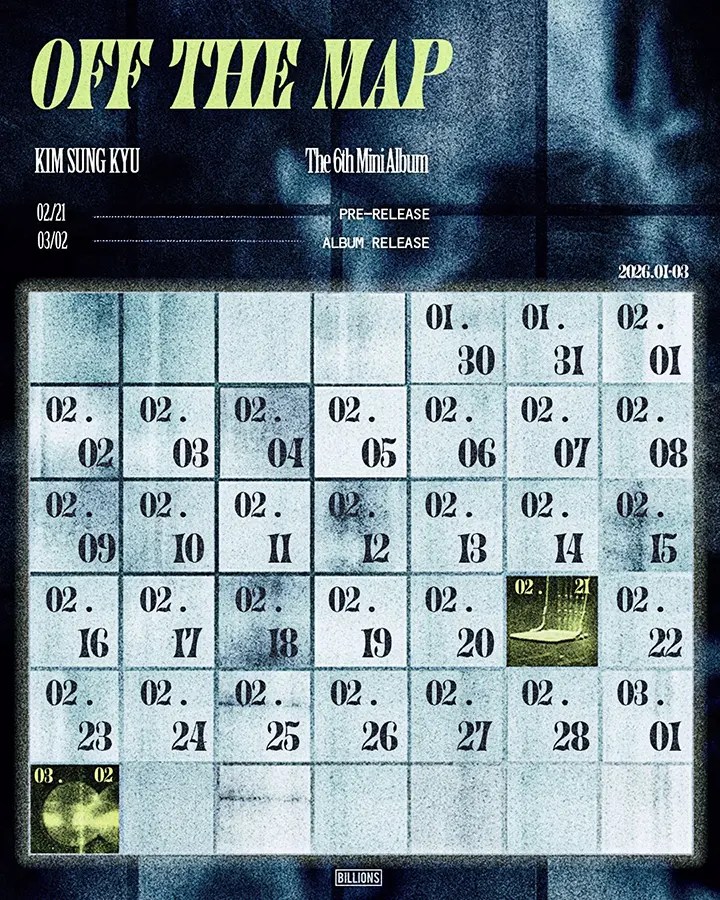 A promotional calendar for Kim Sung Kyu's 6th mini album 'Off The Map', featuring key dates for pre-release on February 21 and album release on March 2, 2026. The design has a blue and black color scheme with highlighted dates.
