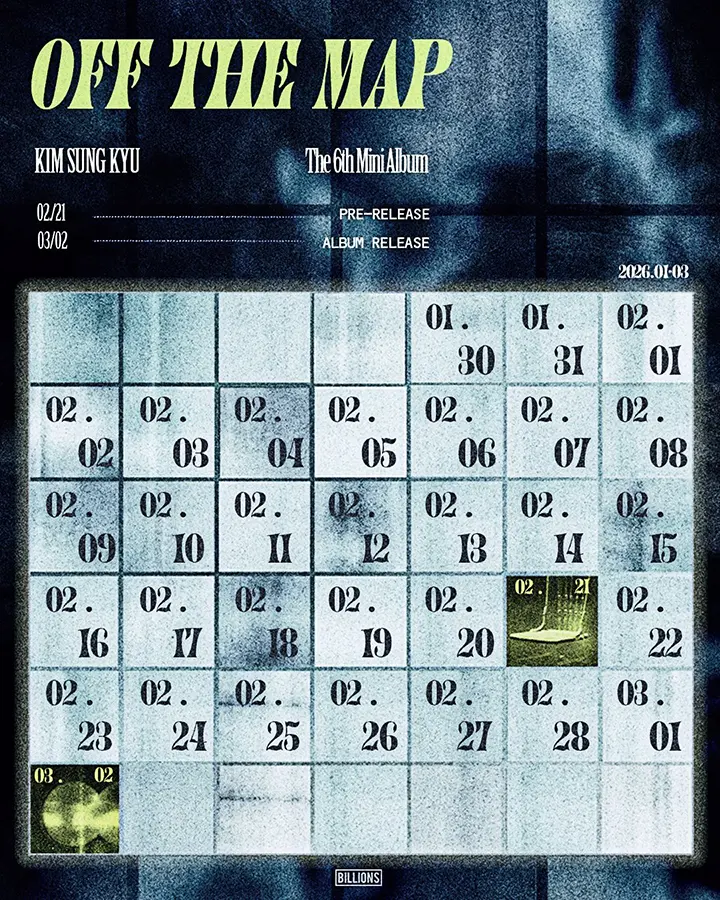 Graphic calendar announcing 'OFF THE MAP', the 6th mini album by Kim Sung Kyu, highlighting important dates: pre-release on February 21 and album release on March 2.