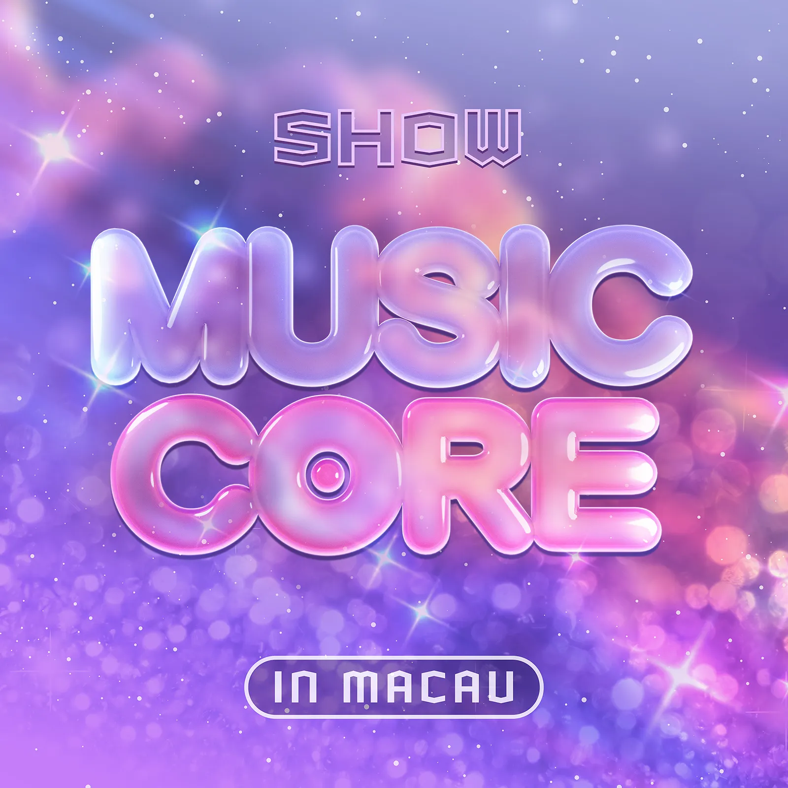 Colorful promotional graphic for a music show featuring the text 'SHOW MUSIC CORE IN MACAU' with a sparkling background.