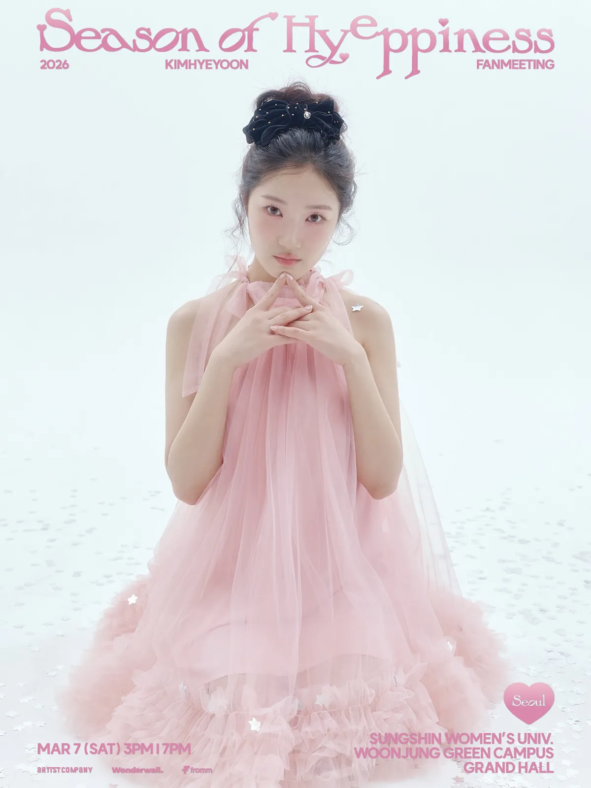 2026 KIMHYEYOON FANMEETING Season of HYEPPINESS IN SEOUL · Saturday, March 7, 2026 · Sungshin Women's University Woonjung Green Campus