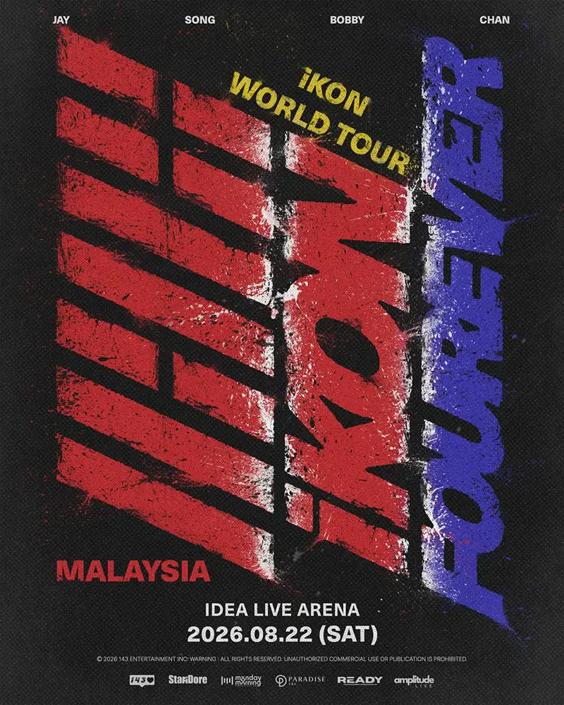 iKON World Tour FOUREVER 2026 – Malaysia iKON World Tour FOUREVER 2026 – Malaysia