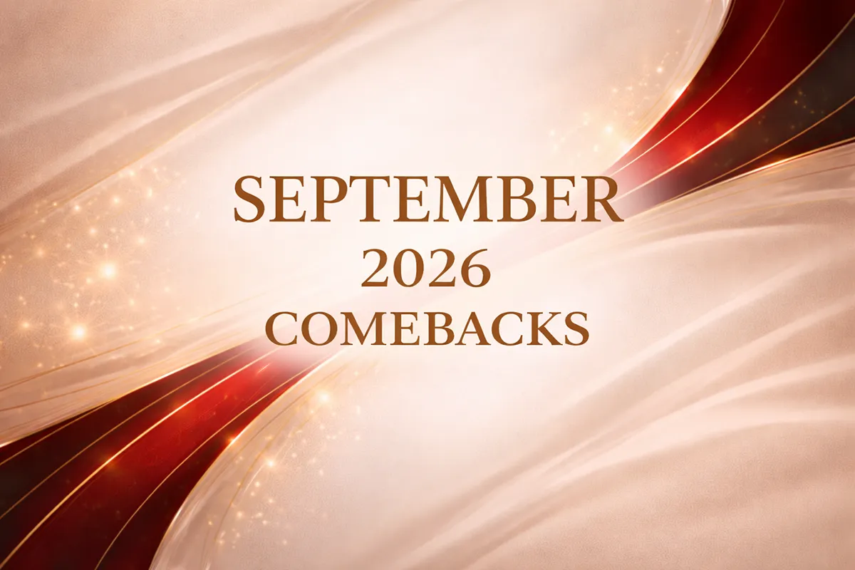 [UPDATE] SEPTEMBER 2026 Kpop Comeback Schedule